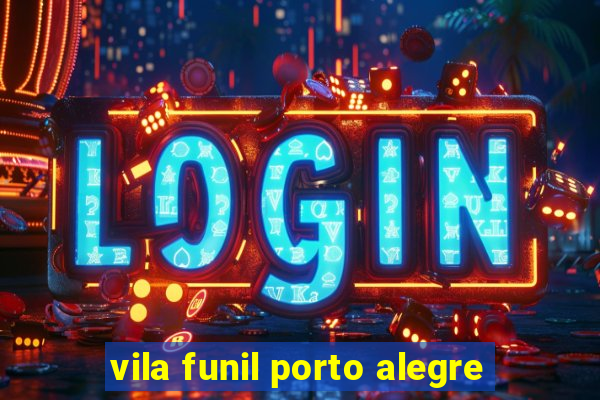 vila funil porto alegre